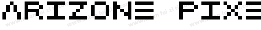 Arizone Pixel Regul字体转换